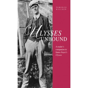 Ulysses unbound: a reader's companion to James Joyce's Ulysses (paperback)